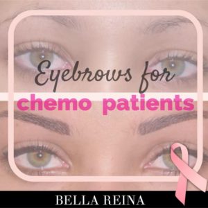 Bella PINK Alert: Eyebrows for Chemo Patients